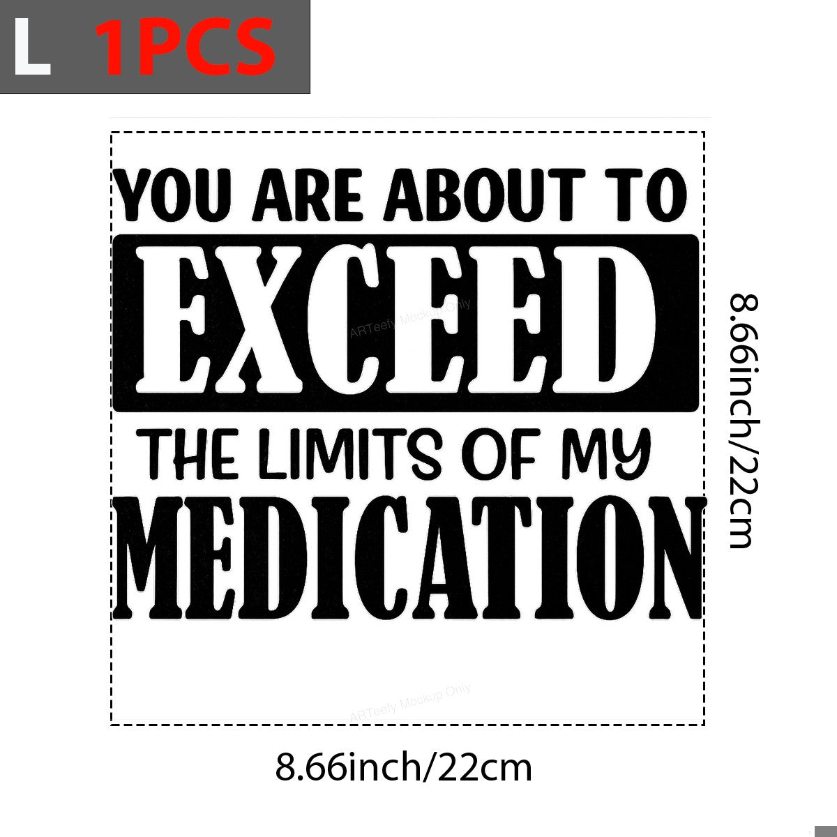 DTF Heat Transfer Iron On Sticker Iron On Transfers for T Shirts Funny Quote Exceed Limits Design for Casual Wear Local Warehouse - 7