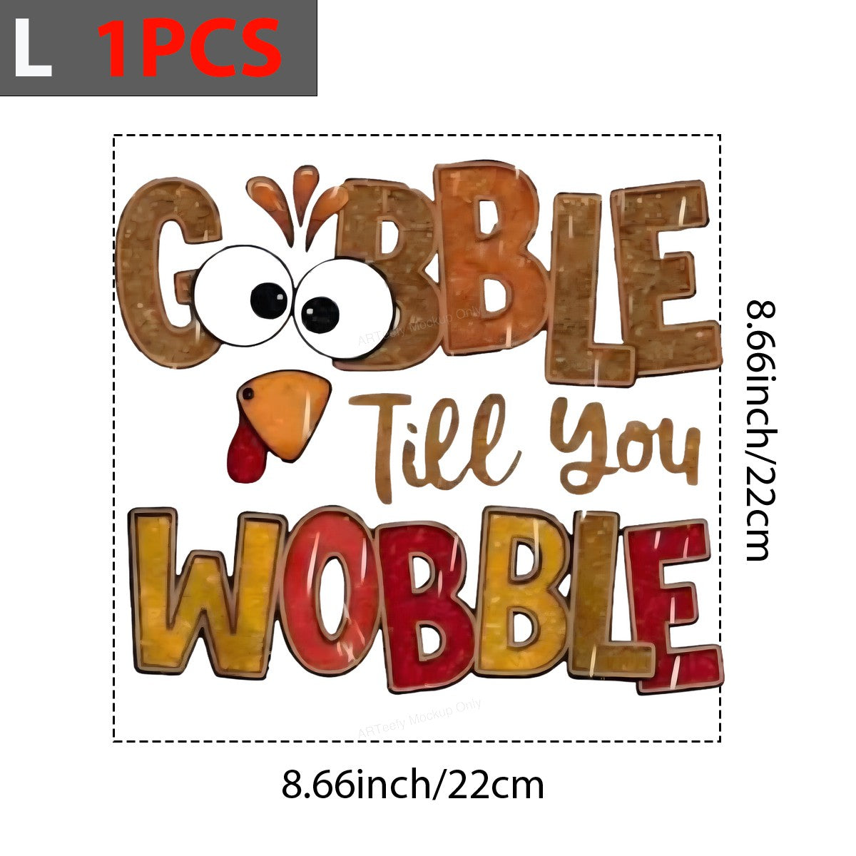 DTF Heat Transfer Iron On Sticker Iron On Heat Transfers Gobble Till You Wobble Thanksgiving Theme for T Shirts Hoodies Local Warehouse - 7