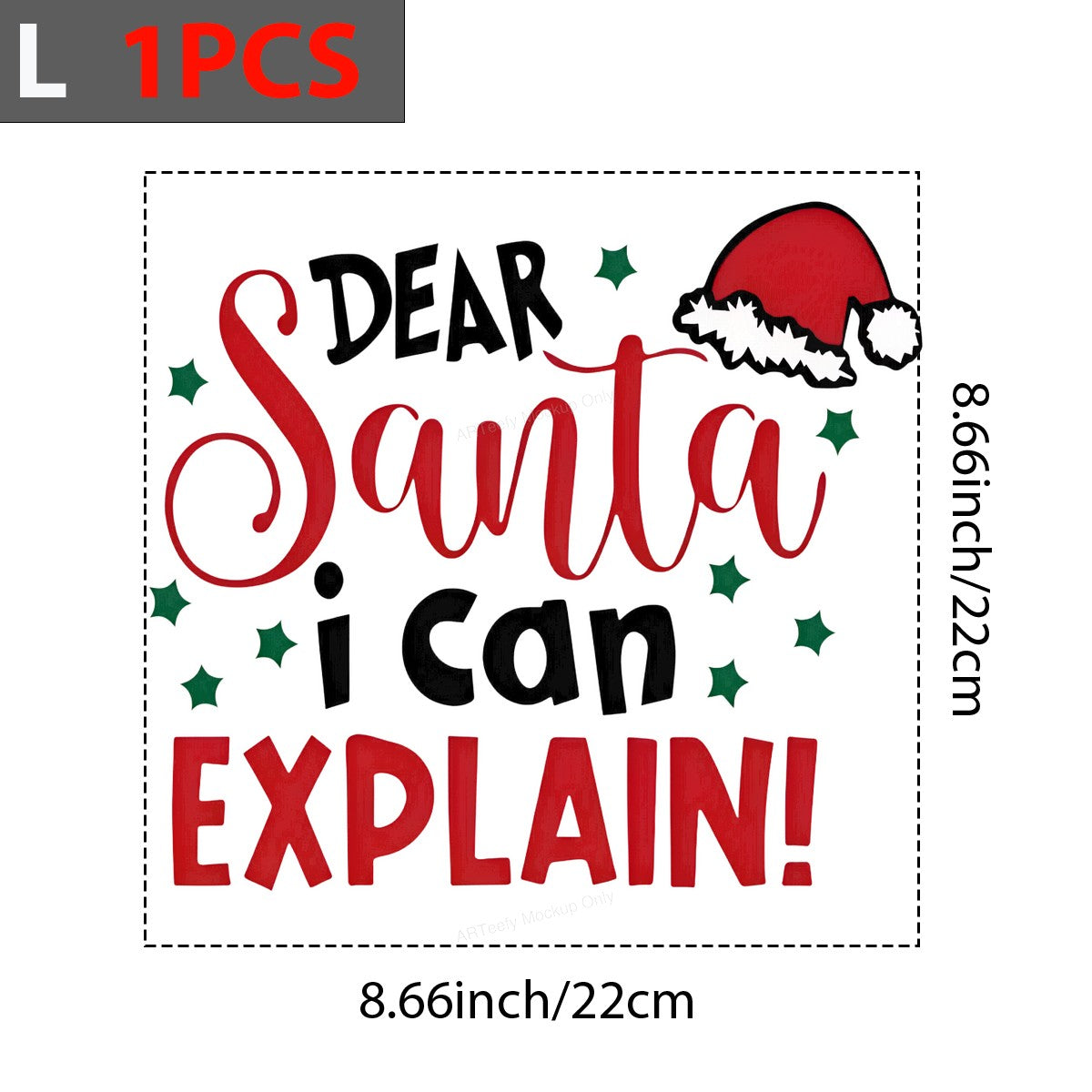 DTF Heat Transfer Dear Santa I Can Explain Quote with Santa Hat Graphic for Holiday Shirts and Christmas Apparel - 7