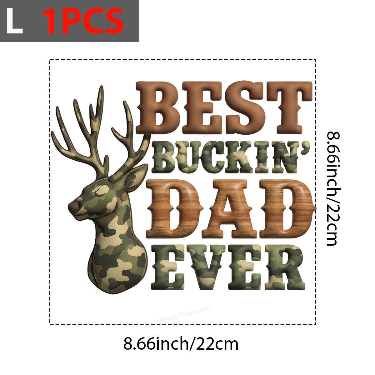 DTF Heat Transfer Iron On Sticker Iron On Heat Transfers Best Buckin Dad Ever Camo Deer Design for Father Day T Shirts Local Warehouse - 7