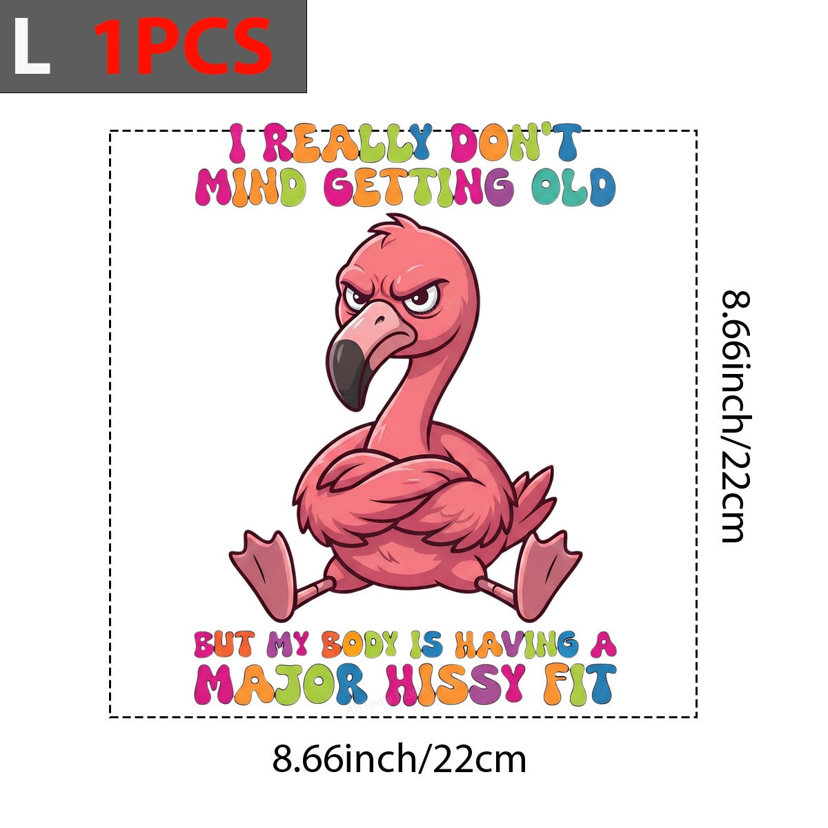 Funny Graphic Transfer Grumpy Flamingo Getting Old Major Hissy Fit Quote for T Shirts Hoodies and Birthday Gifts - 7