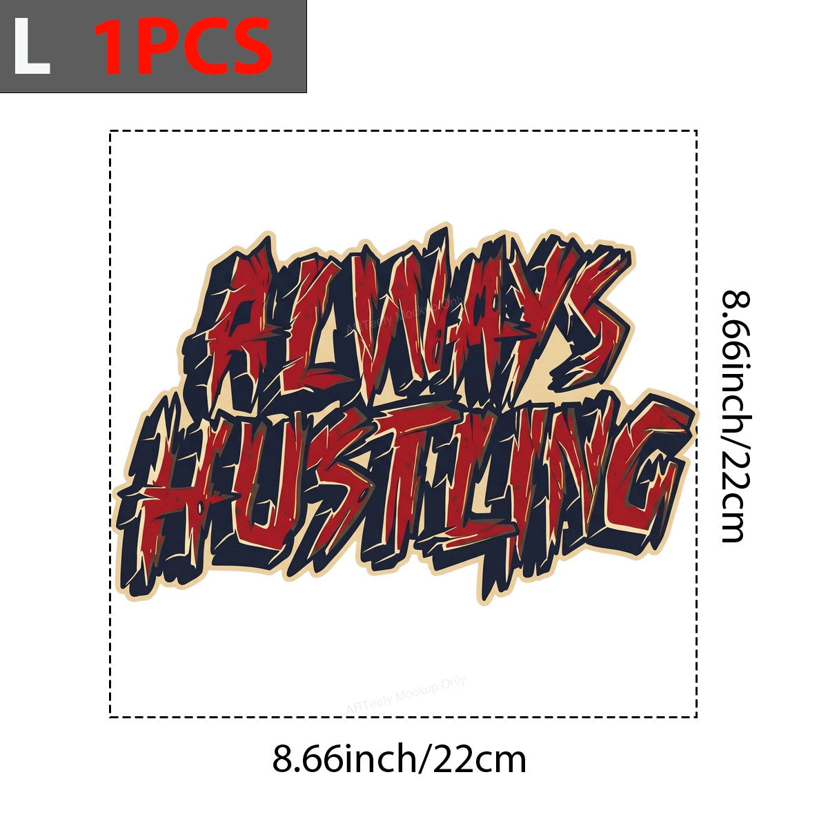 DTF Transfer Always Hustling Graffiti Style Red and Black Lettering Graphic for T Shirts Hoodies and Streetwear Apparel - 7