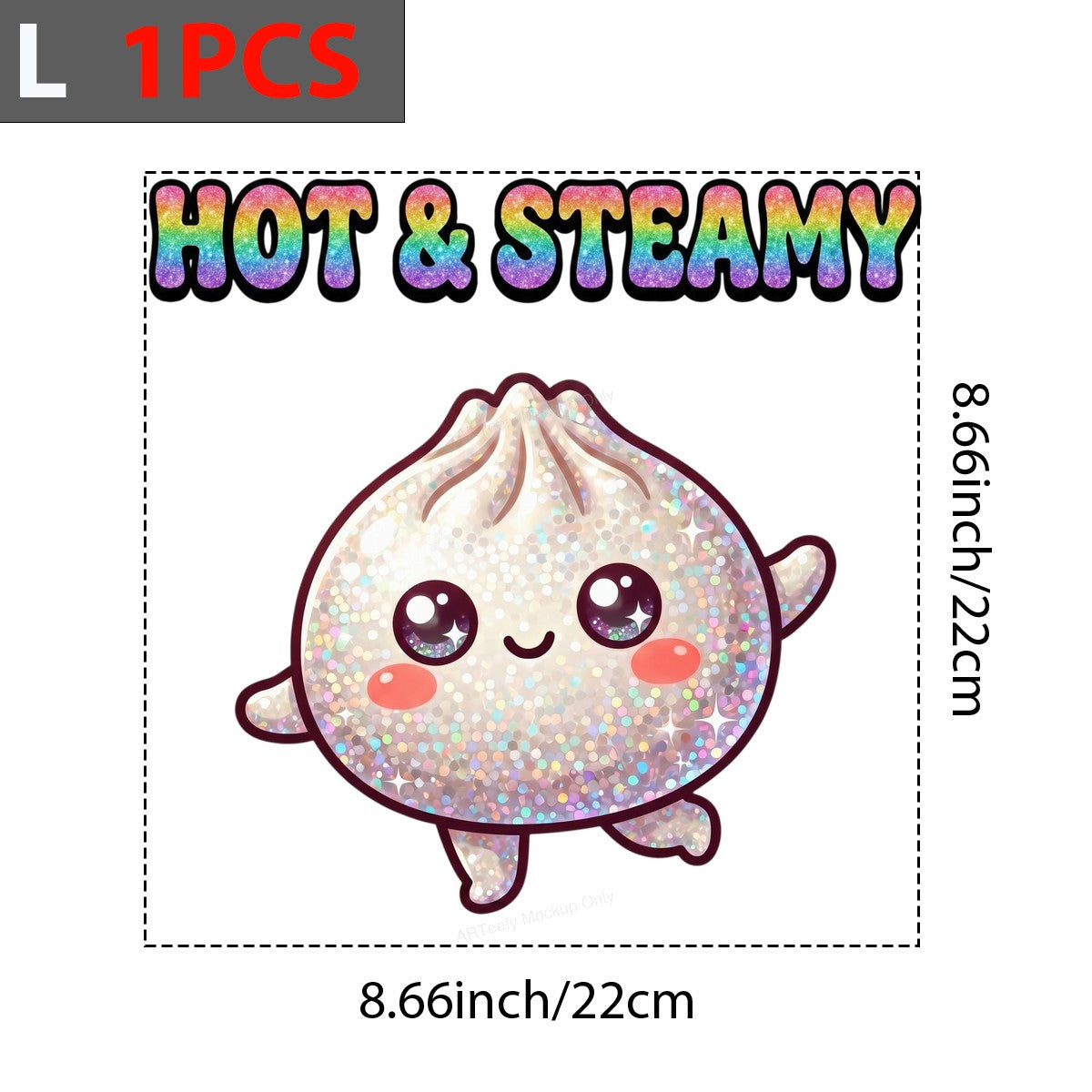DTF Heat Transfer Hot & Steamy Glitter Dumpling Kawaii Graphic for T Shirts Hoodies and Tote Bags - 7