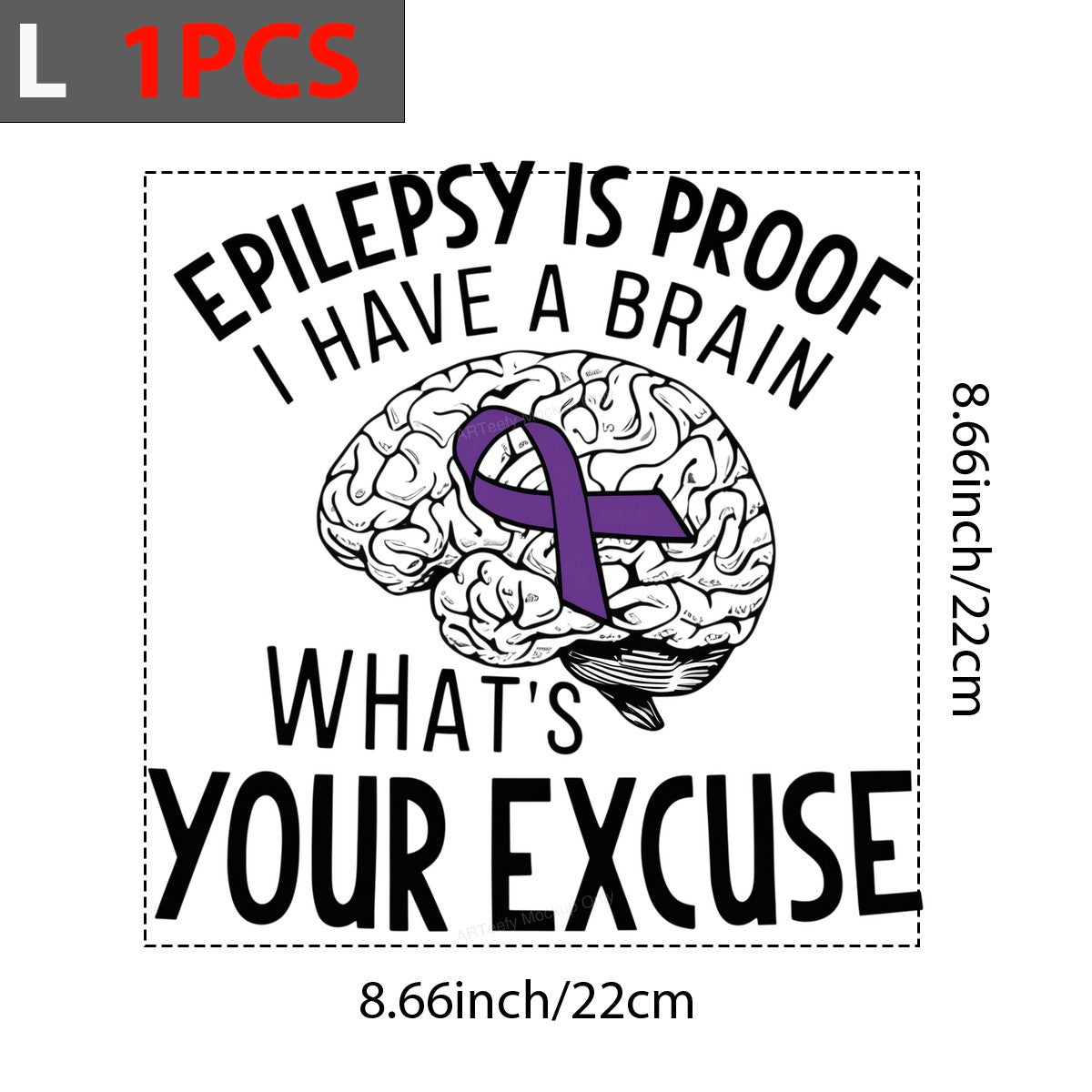 DTF Transfer Epilepsy Is Proof I Have A Brain Quote with Purple Ribbon Brain Graphic for T Shirts Hoodies and Awareness Apparel - 7