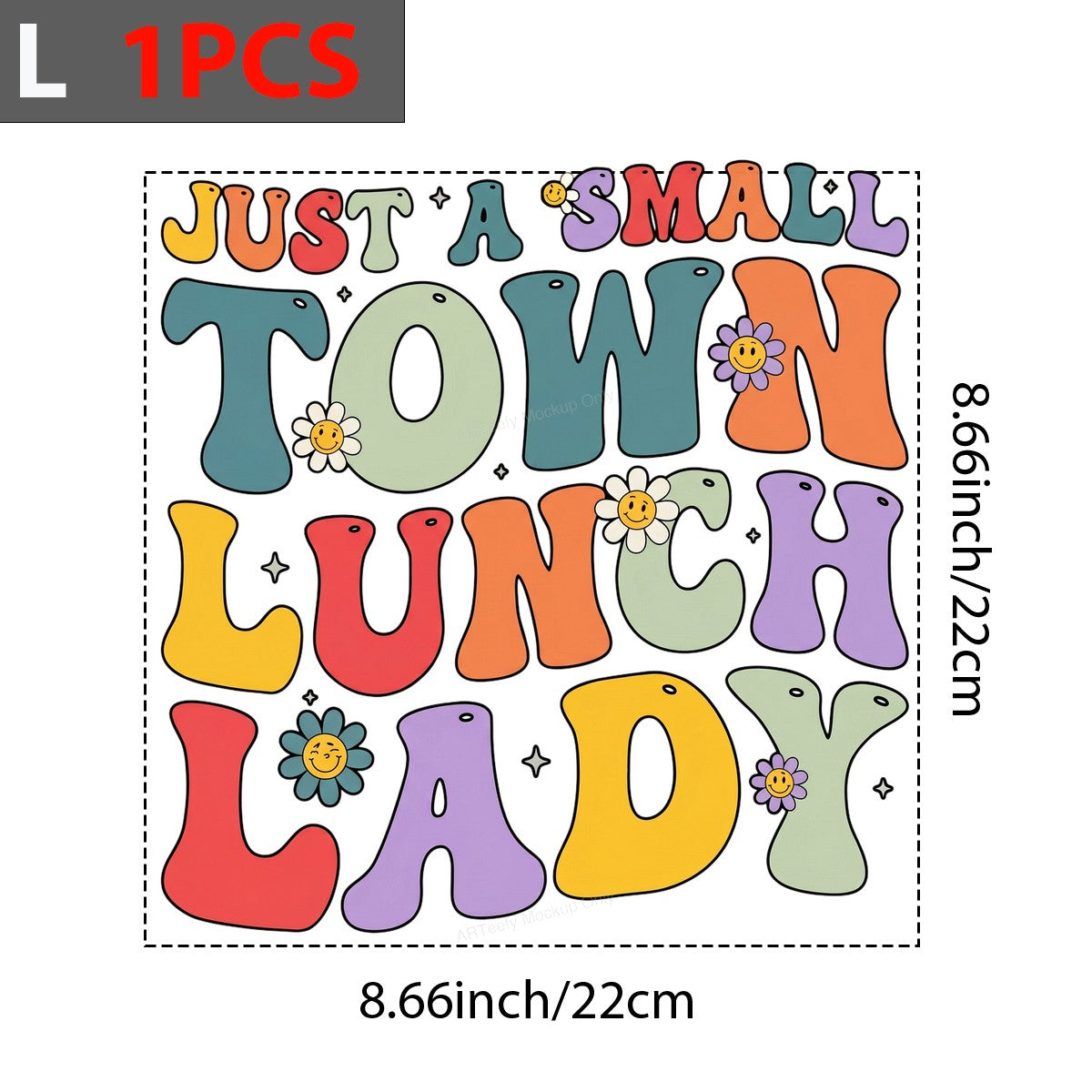 DTF Transfer Just a Small Town Lunch Lady Retro Groovy Smiley Flower Graphic for T Shirts Hoodies and Tote Bags - 7