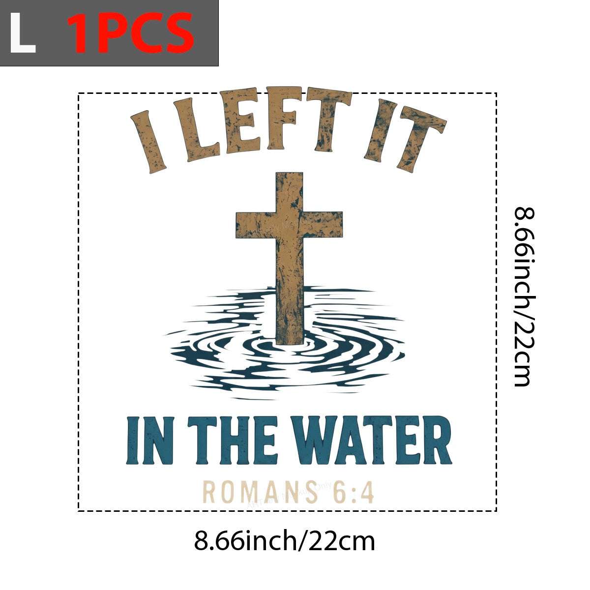 Christian Heat Transfer I Left It In The Water Cross and Ripples Scripture Graphic for T Shirts Hoodies and Christian Apparel - 7