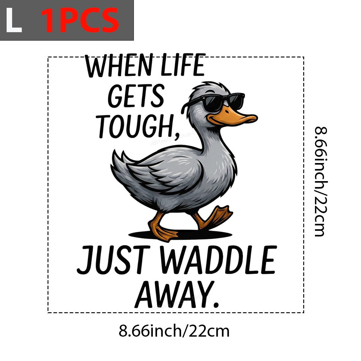 DTF Transfer When Life Gets Tough Just Waddle Away Funny Duck with Sunglasses Graphic for T Shirts Hoodies and Tote Bags - 7