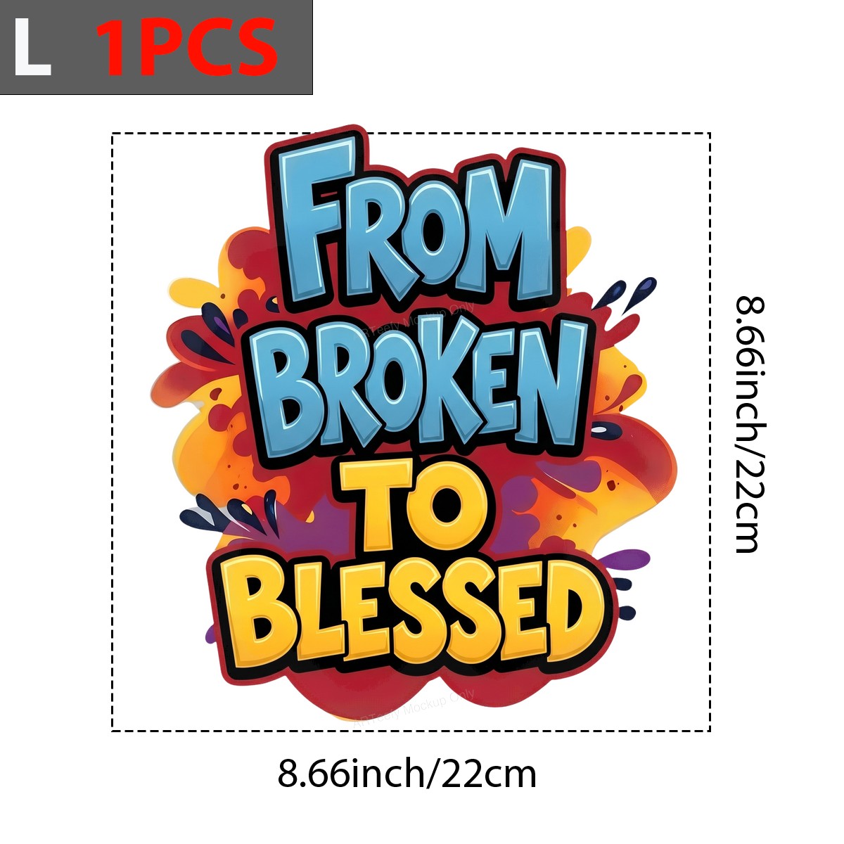 Christian Heat Transfer From Broken to Blessed Quote Colorful Bubble Letter Graphic for T Shirts Hoodies and Tote Bags - 7