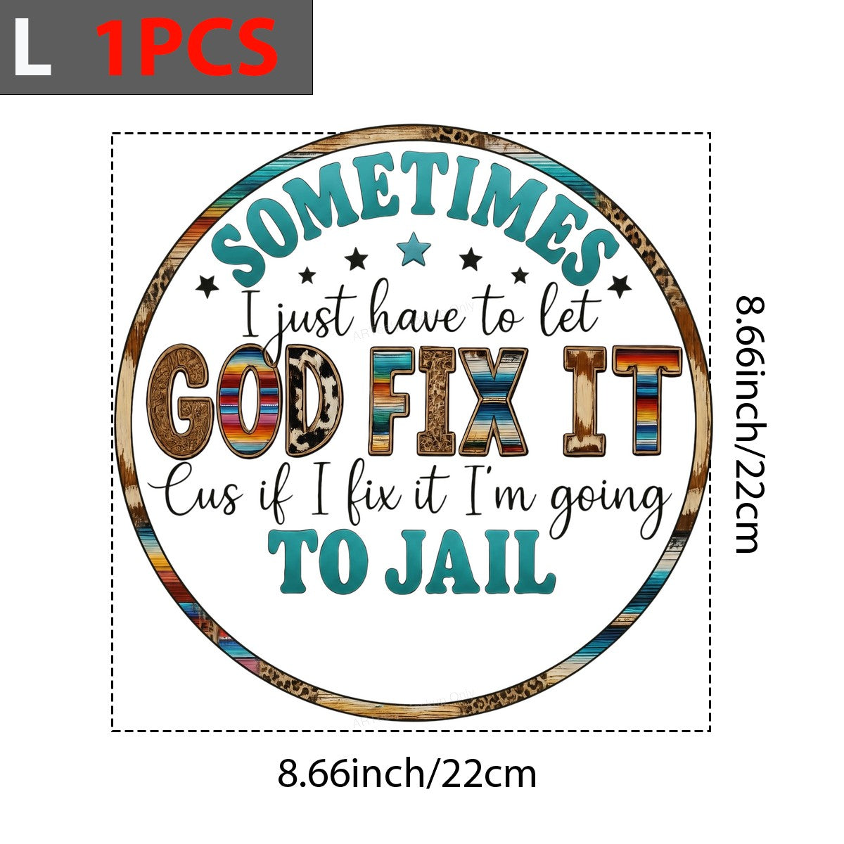 DTF Transfer Sometimes I Just Have to Let God Fix It Western Boho Quote Graphic for T Shirts Hoodies and Tote Bags - 7