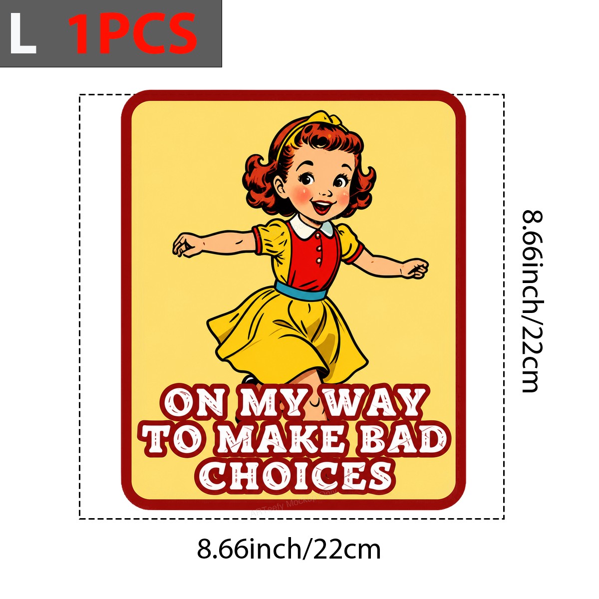 Funny Graphic Transfer On My Way To Make Bad Choices Retro Cartoon Girl Design for T Shirts Hoodies and Tote Bags - 7
