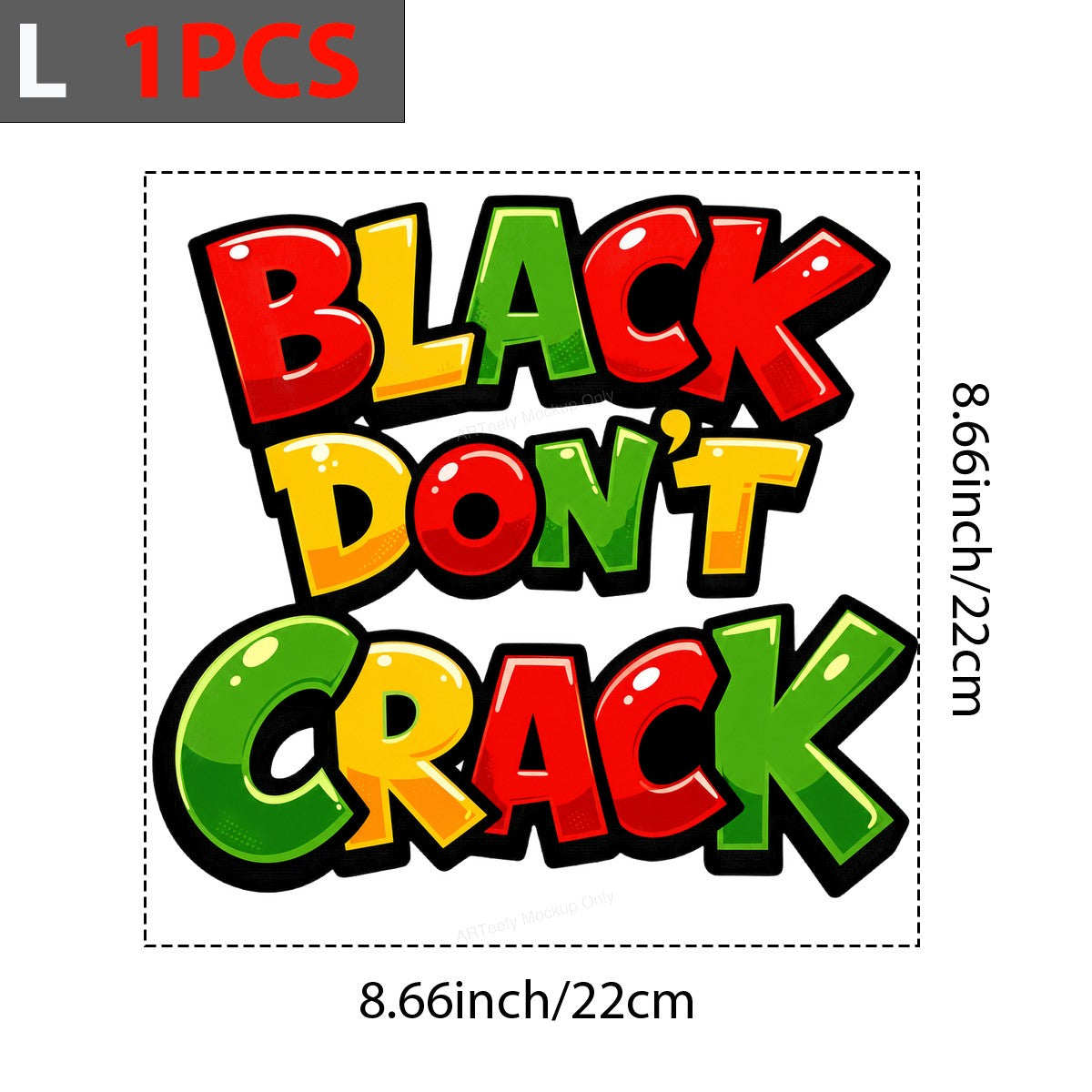 DTF Transfer Black Don’t Crack Quote Bold Red Yellow Green Lettering for T Shirts Hoodies and Tote Bags - 7