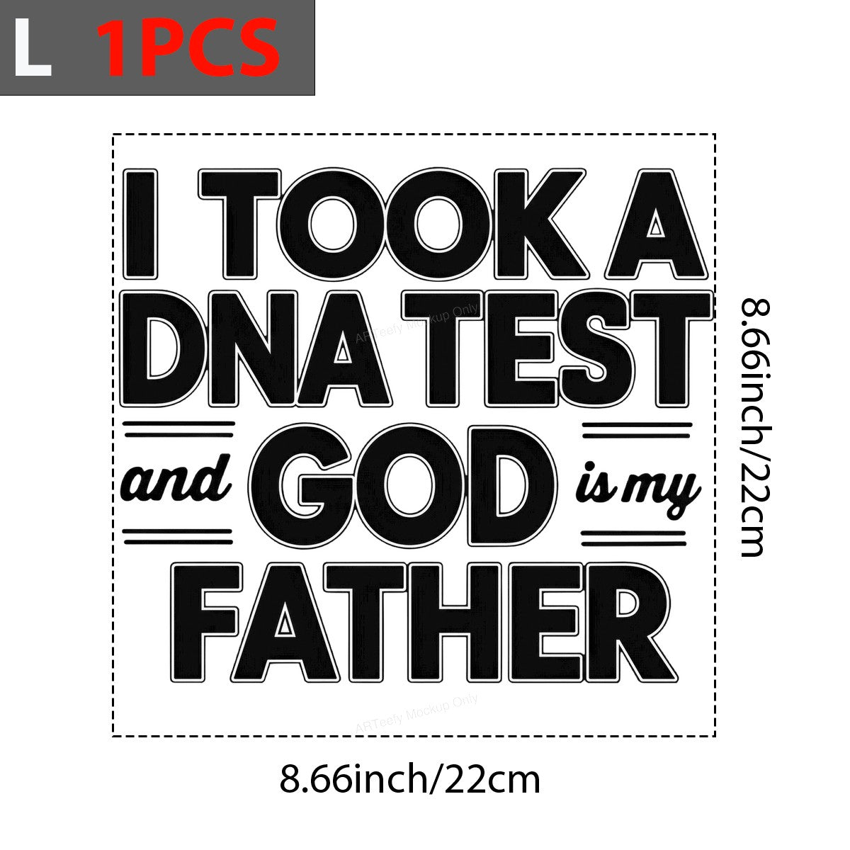 Christian Heat Transfer I Took a DNA Test God Is My Father Bold Typography Graphic for T Shirts Hoodies and Christian Apparel - 7