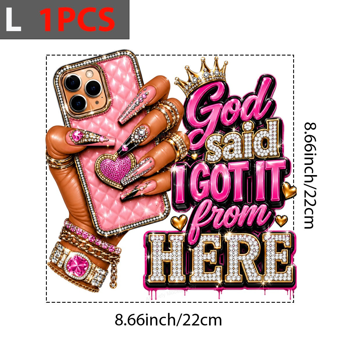 DTF Heat Transfer God Said I Got It From Here Bling Phone and Nail Art Graphic for T Shirts Hoodies and Tote Bags - 7