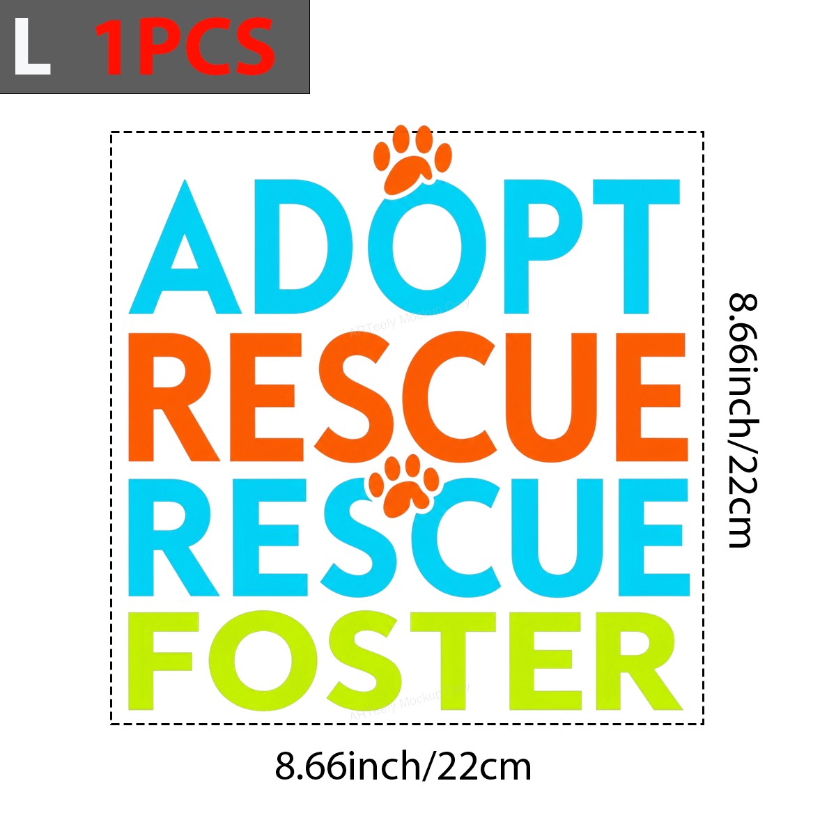 DTF Heat Transfer Adopt Rescue Foster Paw Print Quote Neon Lettering for T Shirts Hoodies and Tote Bags - 7