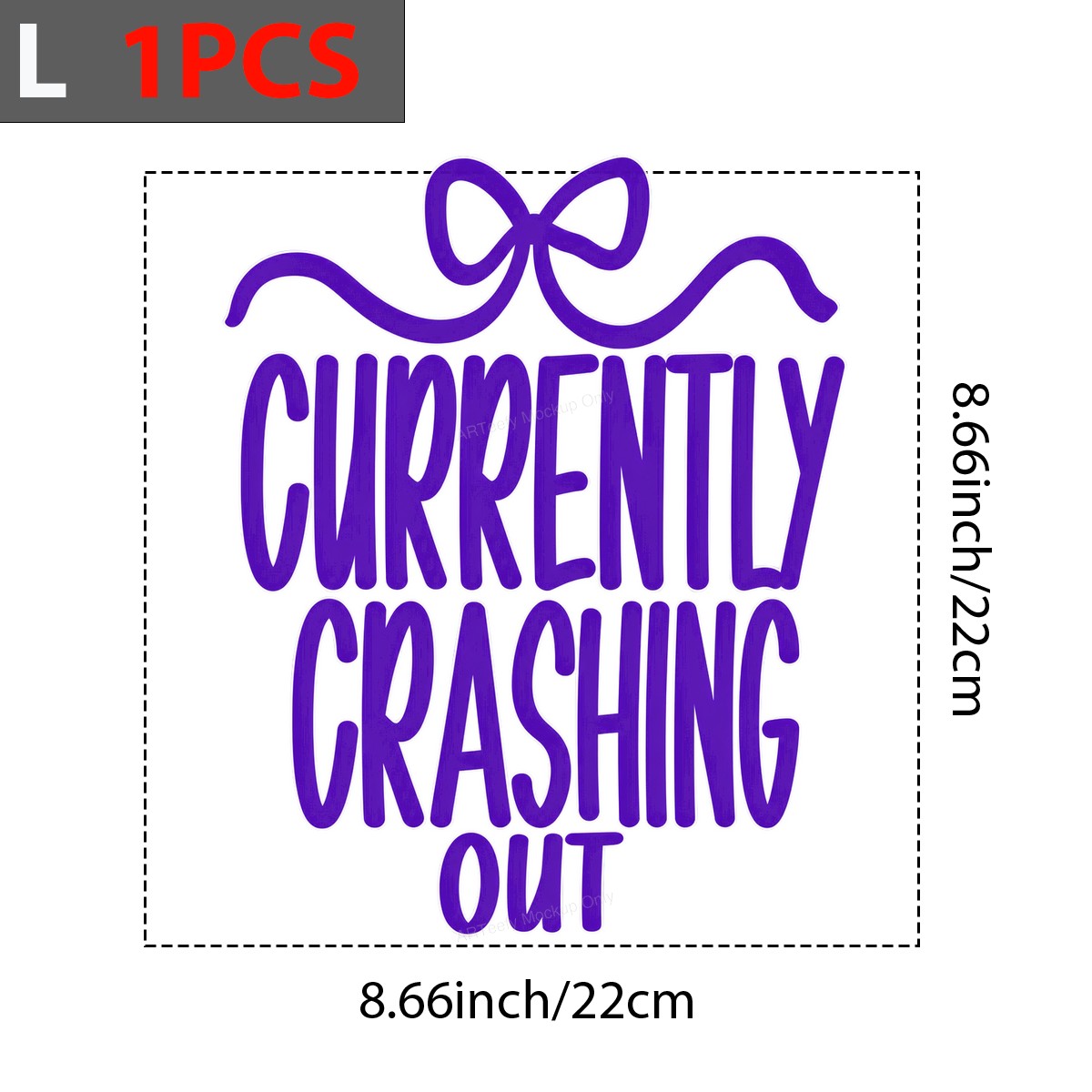 Funny Graphic Transfer “Currently Crashing Out” Bow Lettering Design for T Shirts Hoodies and Pajamas - 7