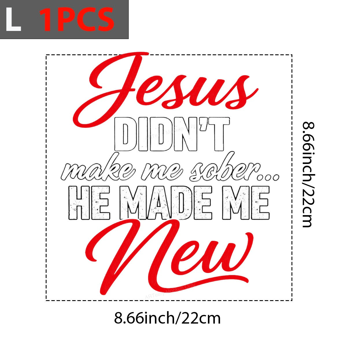 Christian Heat Transfer Jesus Didn’t Make Me Sober He Made Me New Script Quote Graphic for T Shirts Hoodies and Christian Apparel - 7