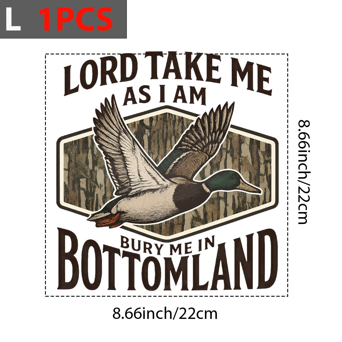 DTF Heat Transfer Lord Take Me As I Am Duck Hunting Bottomland Graphic for T Shirts Hoodies and Outdoor Apparel - 7