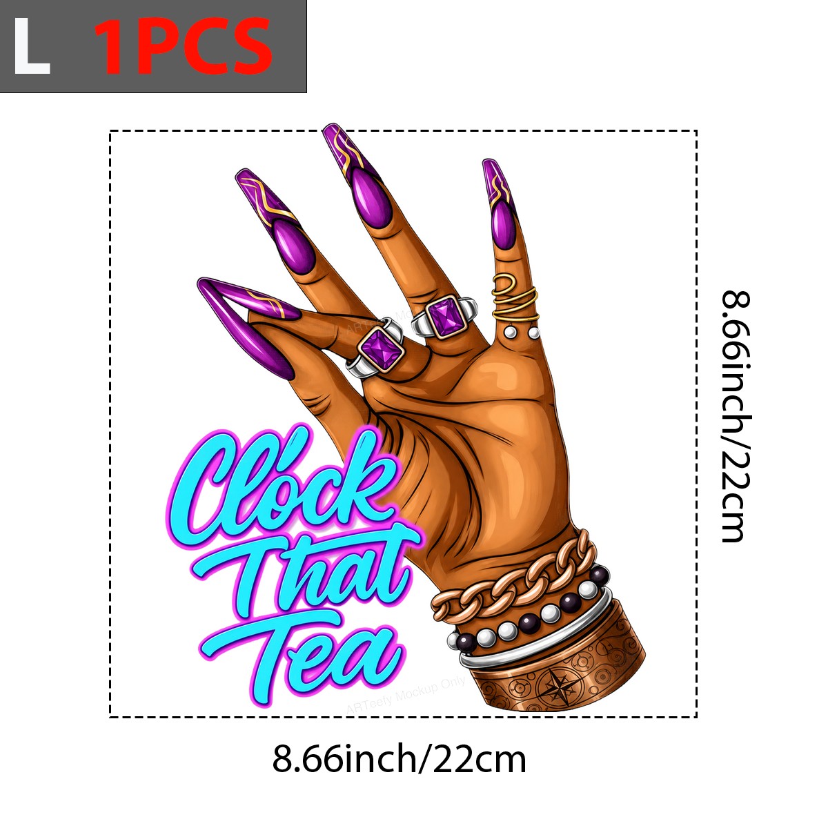 Funny Graphic Transfer “Clock That Tea” Hand with Long Purple Nails Design for T Shirts Hoodies and Tote Bags - 7