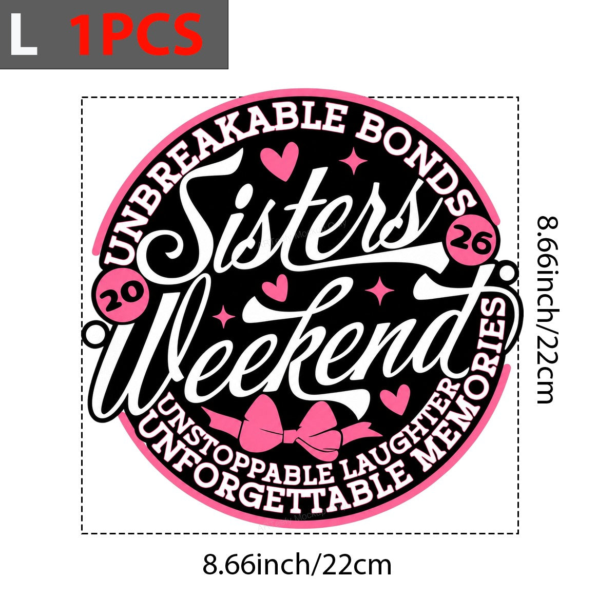 DTF Transfer Sisters Weekend Unbreakable Bonds Pink Hearts Bow Graphic for T Shirts Hoodies and Tote Bags - 7