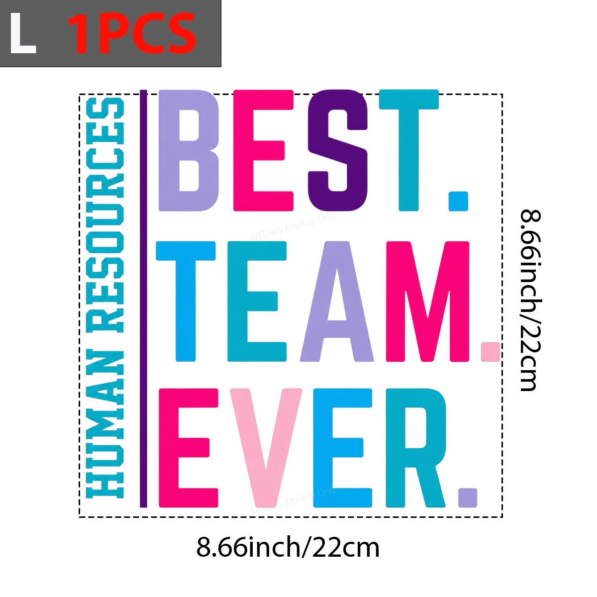 DTF Transfer Human Resources Best Team Ever Colorful Block Letter Graphic for T Shirts Hoodies and Work Apparel - 7