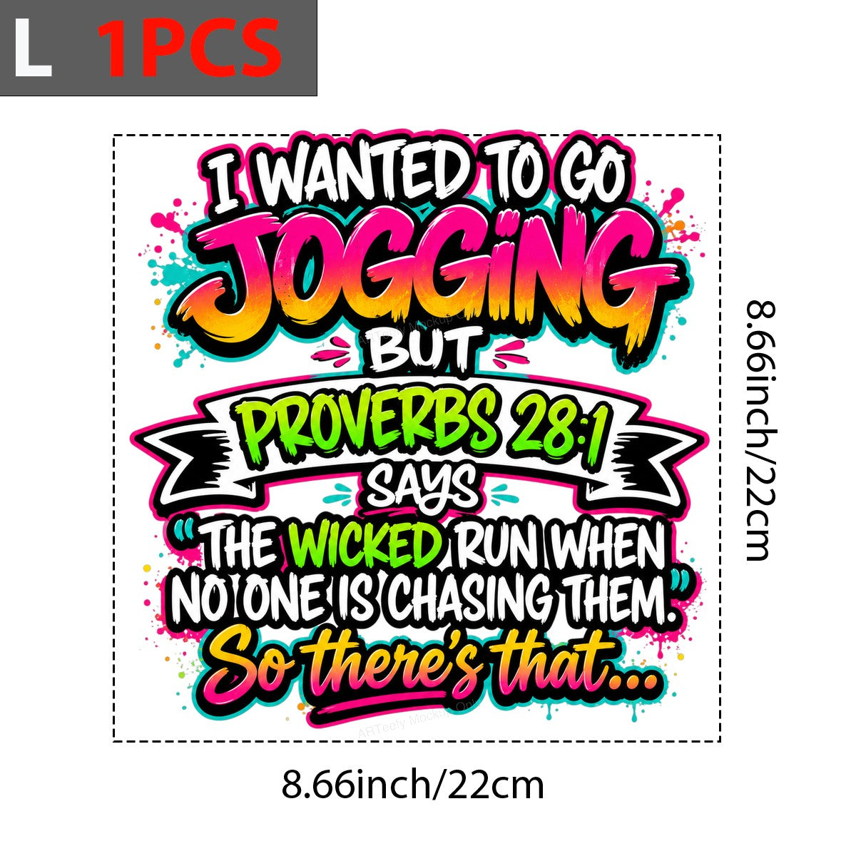 Christian Heat Transfer I Wanted To Go Jogging Proverbs 28:1 Funny Quote Neon Lettering Graphic for T Shirts Hoodies and Casual Wear - 7