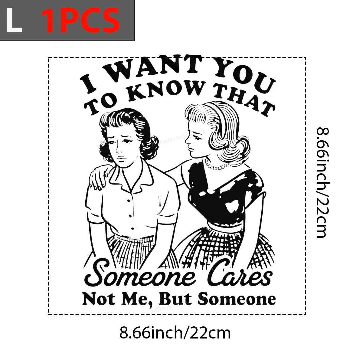 Funny Graphic Transfer I Want You To Know That Someone Cares Retro 1950s Ladies Comic Style for T Shirts Hoodies and Gifts - 7