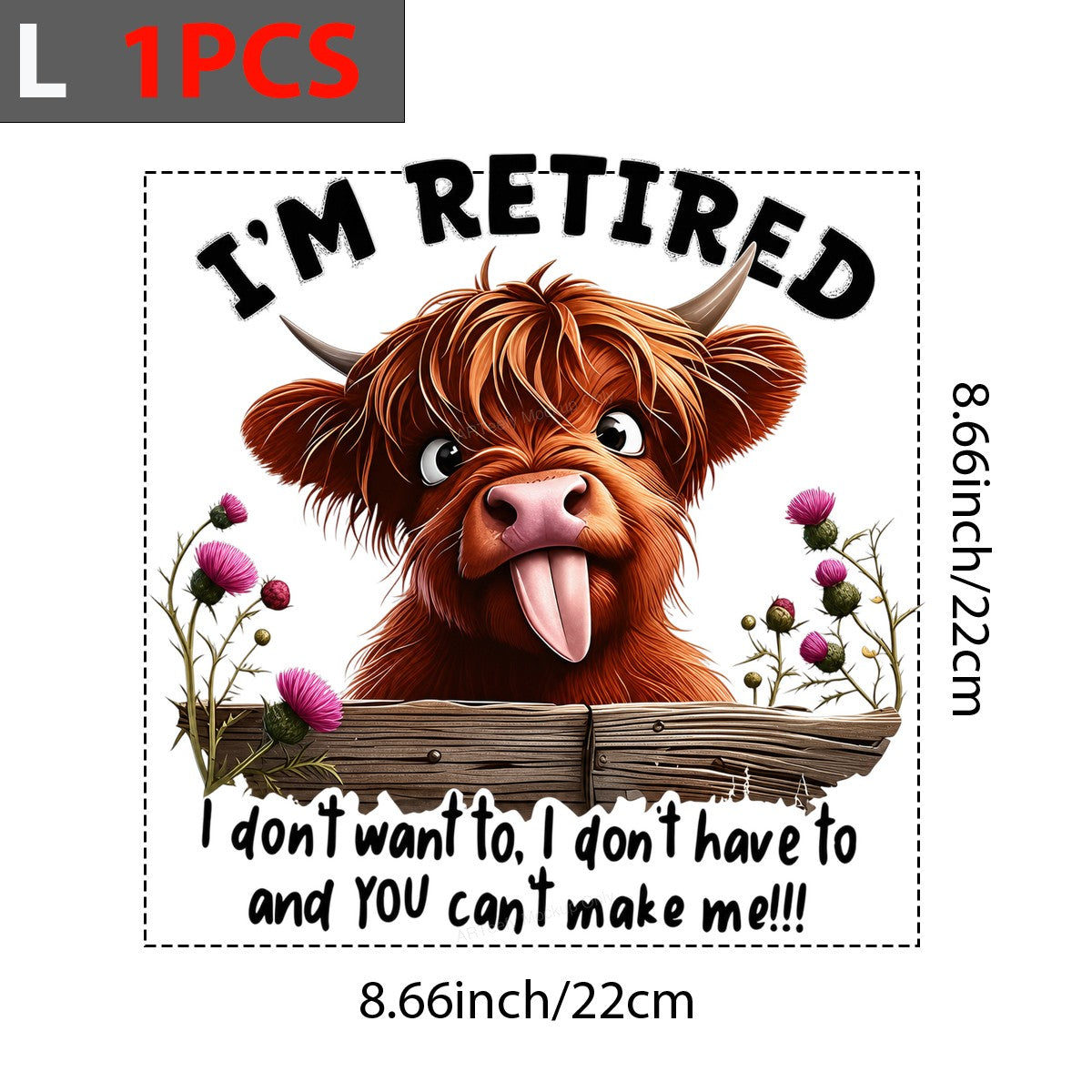 Funny Graphic Transfer I’m Retired Highland Cow Tongue Out Floral Fence Design for T Shirts Hoodies and Gifts - 7