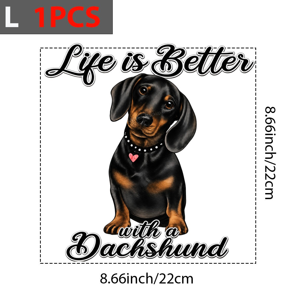 DTF Heat Transfer Life Is Better With a Dachshund Cute Dog Graphic for T Shirts Hoodies and Gifts - 7