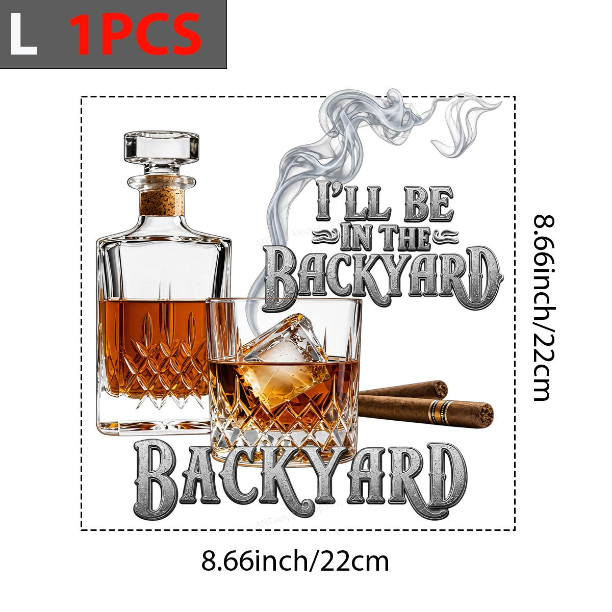 DTF Transfer I’ll Be In The Backyard Whiskey Glass and Cigar Graphic for T Shirts Hoodies and Gifts - 7