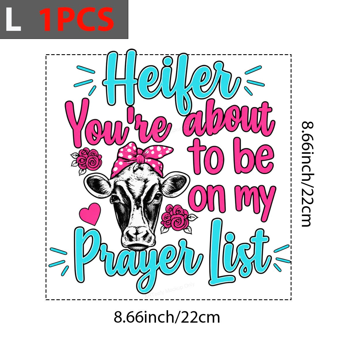 DTF Heat Transfer Heifer You’re About To Be On My Prayer List Cow Graphic for T Shirts Hoodies and Gifts - 7