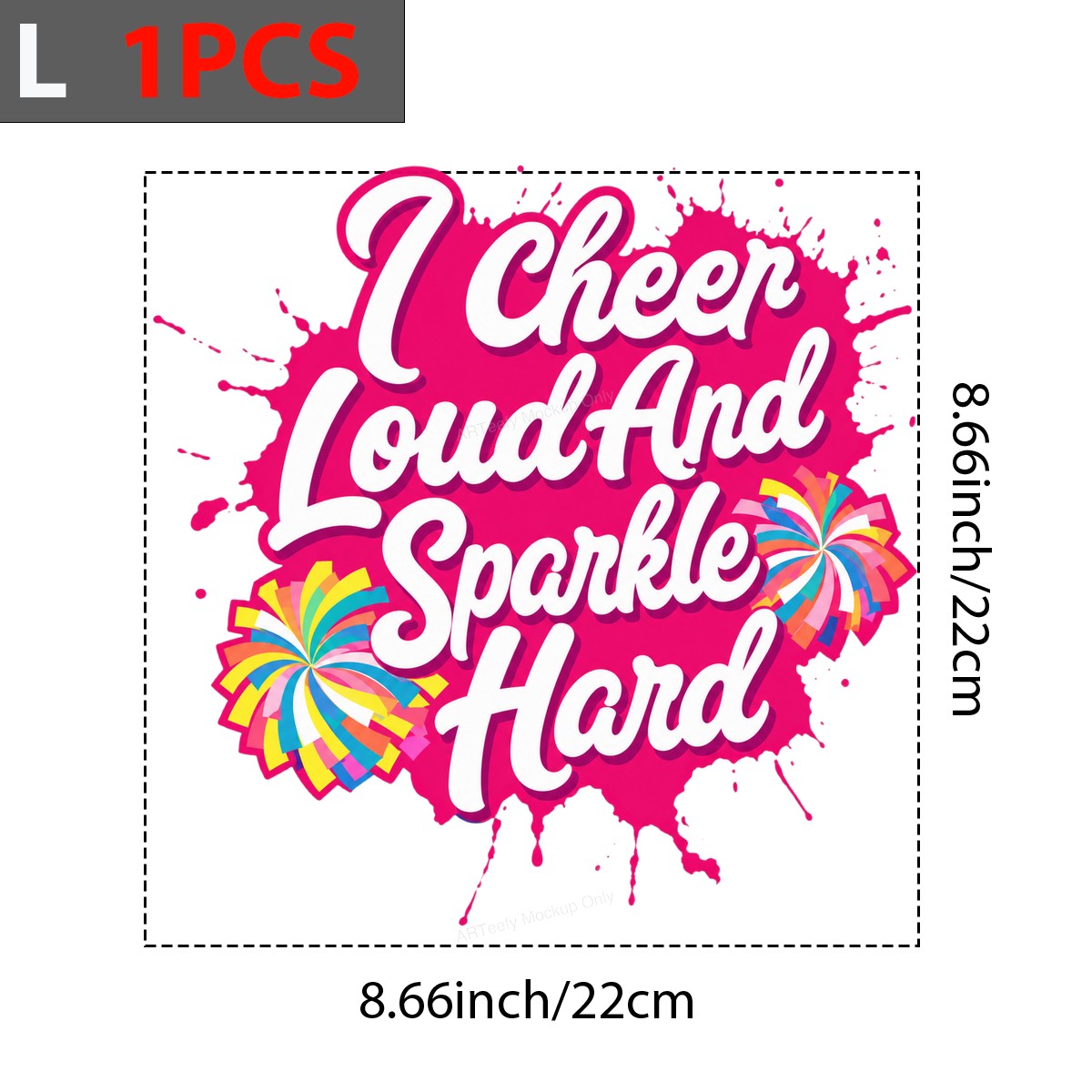 DTF Transfer I Cheer Loud And Sparkle Hard Cheerleader Quote Pink Splatter Graphic for T Shirts Hoodies and Tote Bags - 7
