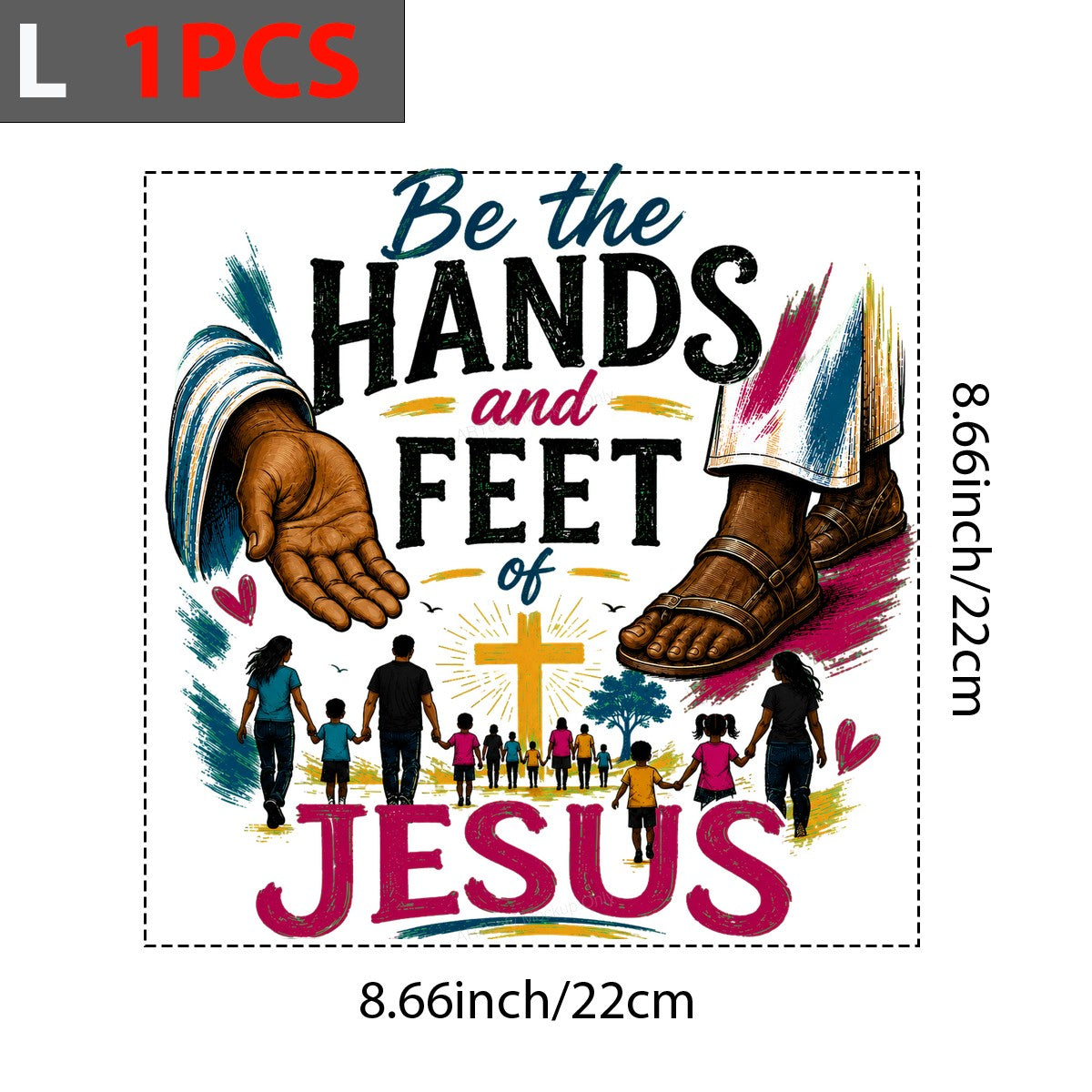 Christian Heat Transfer Be the Hands and Feet of Jesus Cross Graphic for Christian Apparel and Gifts - 7