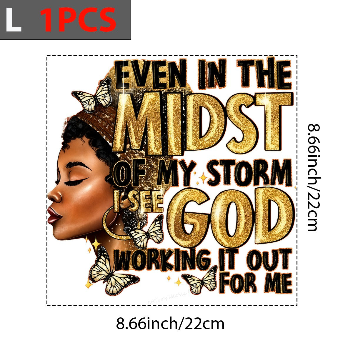 Christian Heat Transfer Even In The Midst Of My Storm I See God Quote with Glitter Text and Butterflies for T Shirts Hoodies and Faith Apparel - 7