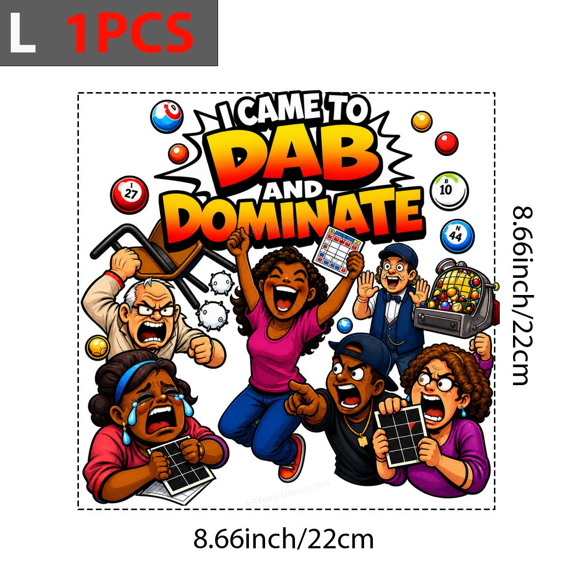 Funny Graphic Transfer I Came To Dab And Dominate Bingo Cartoon Design for T Shirts Hoodies and Tote Bags - 7
