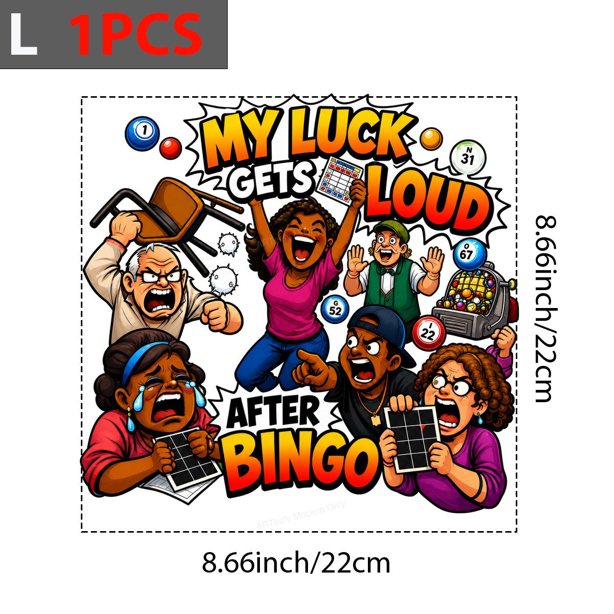 Funny Graphic Transfer My Luck Gets Loud After Bingo Cartoon Players Design for T Shirts Hoodies and Tote Bags - 7