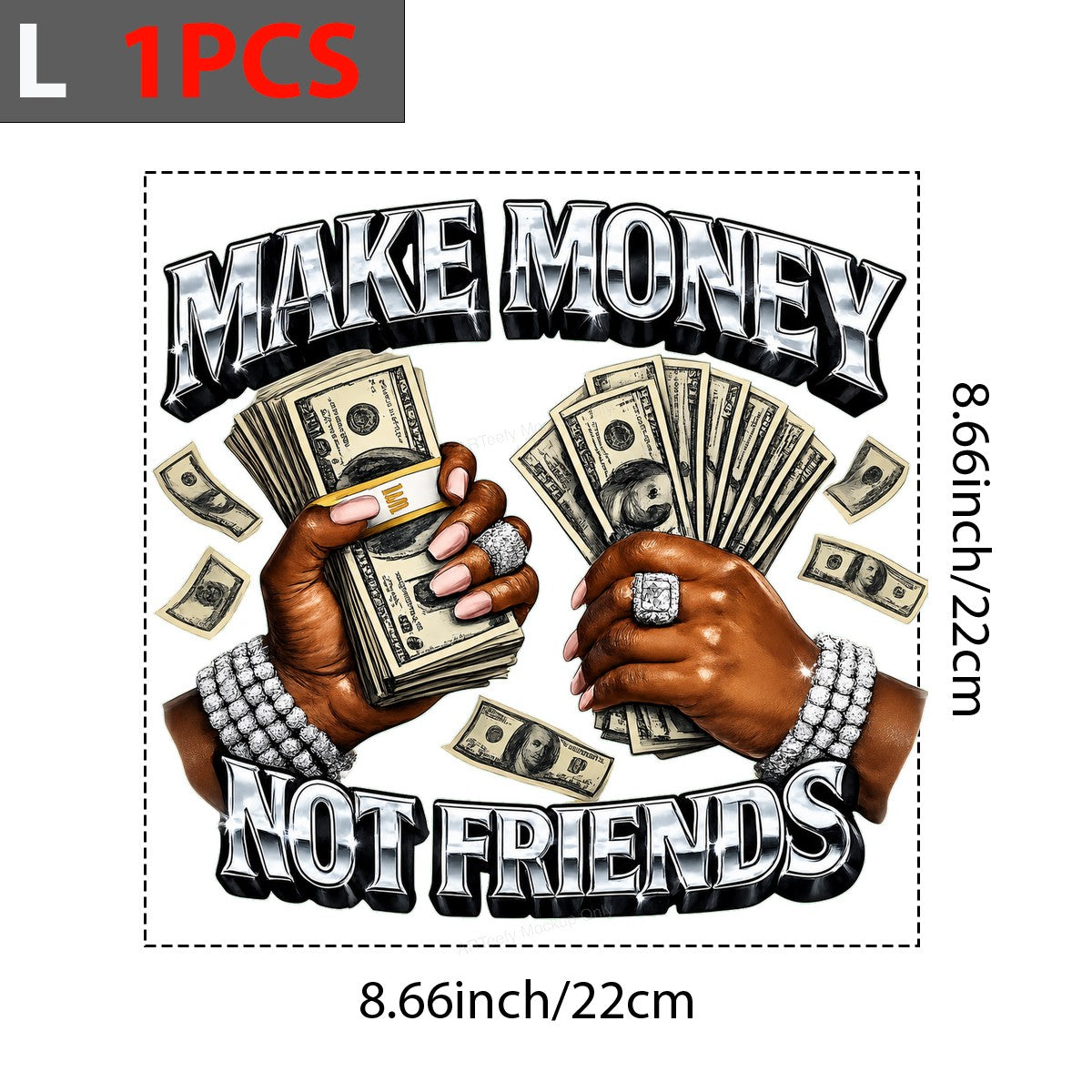 DTF Transfer Make Money Not Friends Cash Hands Chrome Lettering Graphic for T Shirts Hoodies and Streetwear Apparel - 7