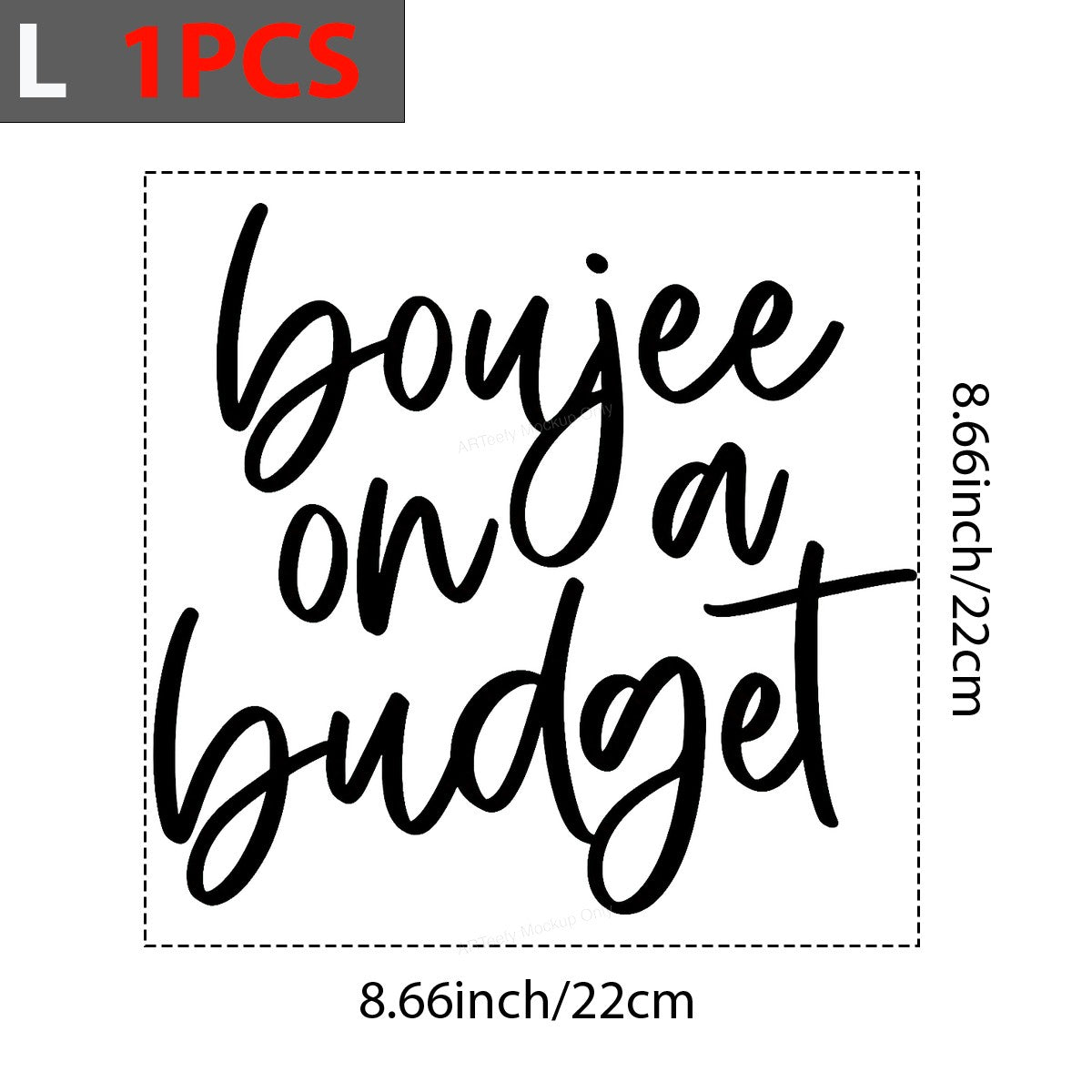 DTF Transfer Boujee On A Budget Script Quote Graphic for T Shirts Hoodies and Tote Bags - 7