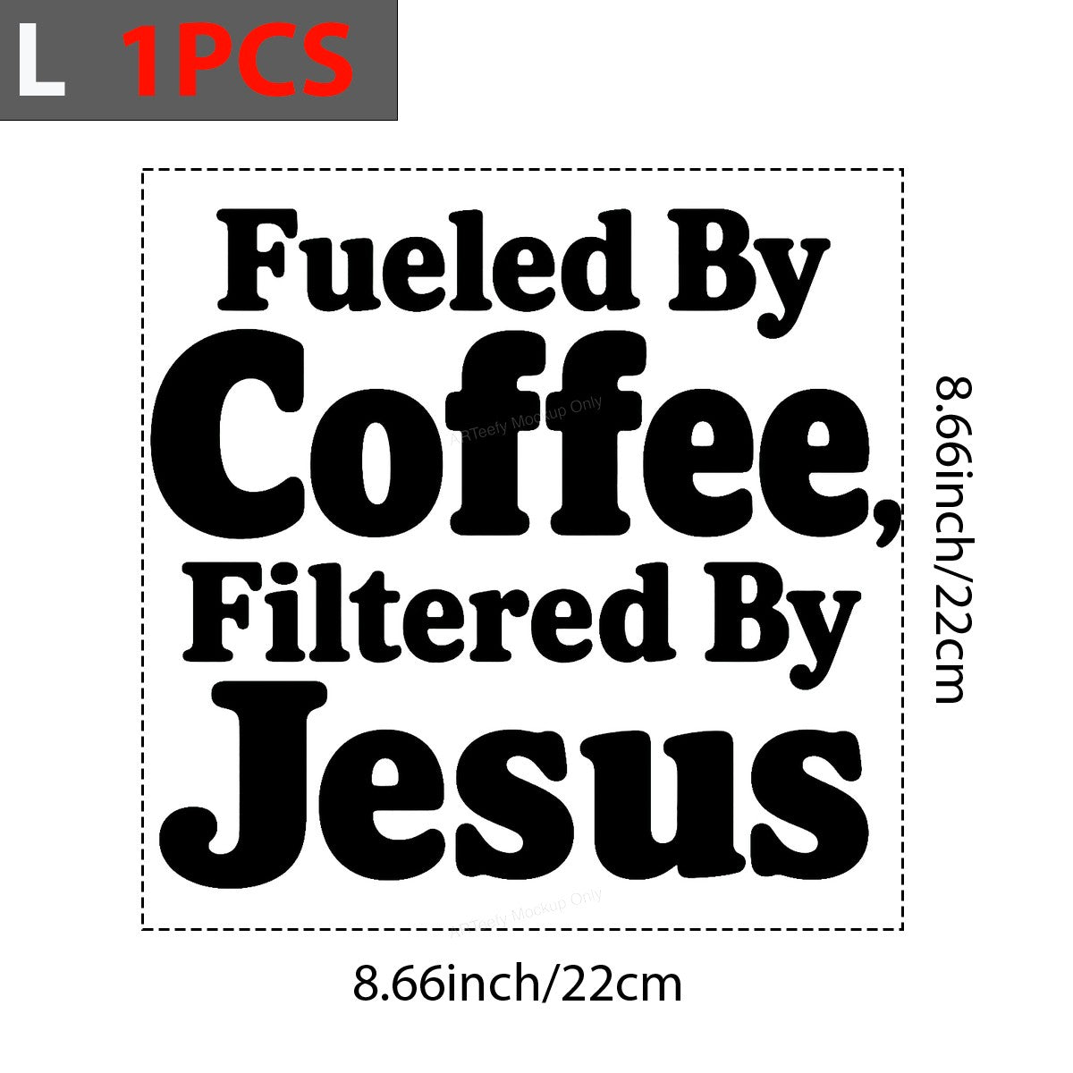 Christian Heat Transfer Fueled By Coffee Filtered By Jesus Bold Text Graphic for T Shirts Hoodies and Tote Bags - 7