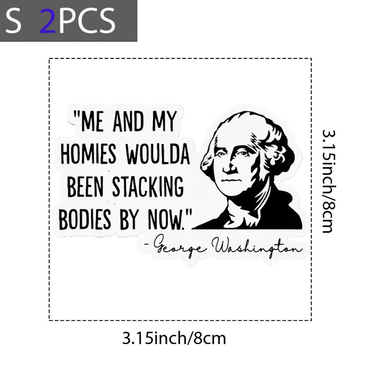 DTF Heat Transfer Iron On Sticker George Washington Quote Historical Humor Graphic for Patriotic Apparel Bags Jackets and Home Decor - 8
