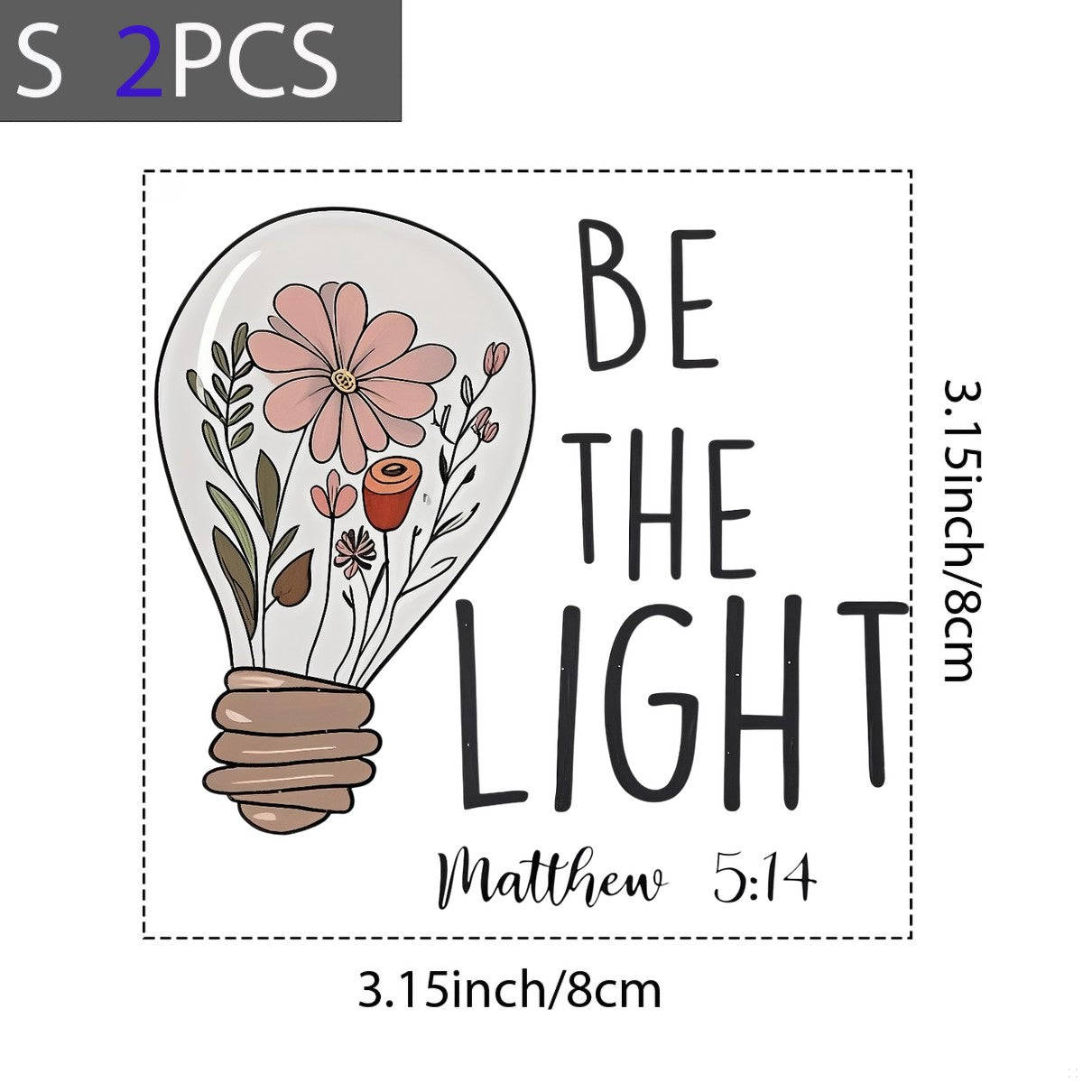 DTF Heat Transfer Iron On Sticker Be The Light Matthew 5 14 Floral Light Bulb Design for Inspirational T Shirts Hoodies Home Decor and Gifts - 8