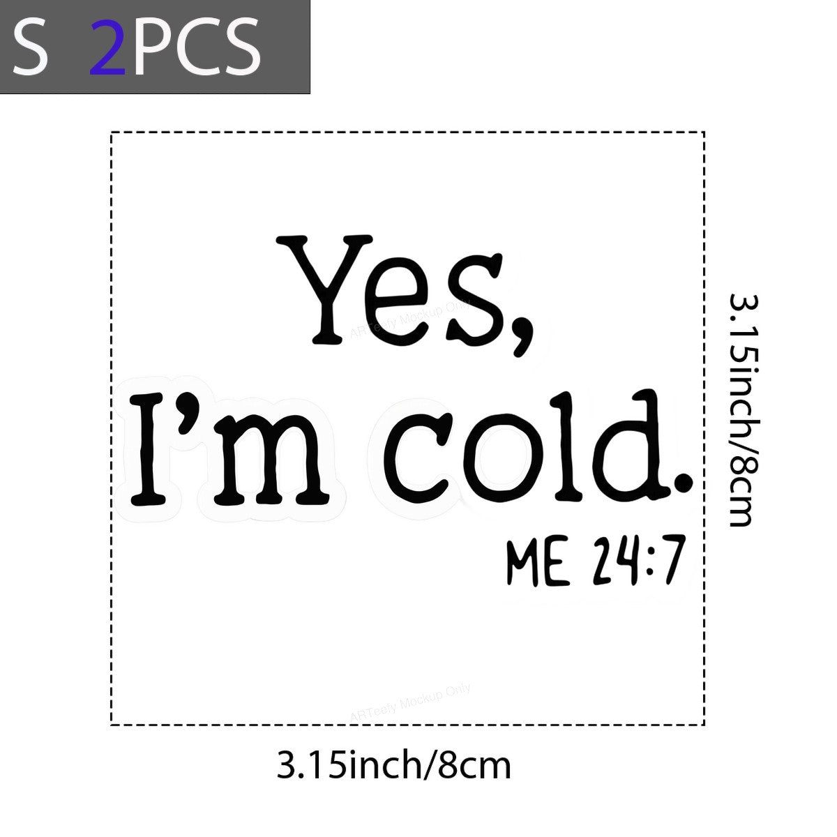 DTF Heat Transfer Iron On Sticker Iron On Heat Transfers Black Lettering Yes I Am Cold Design for Casual Wear T Shirts Hoodies Clearance - 8
