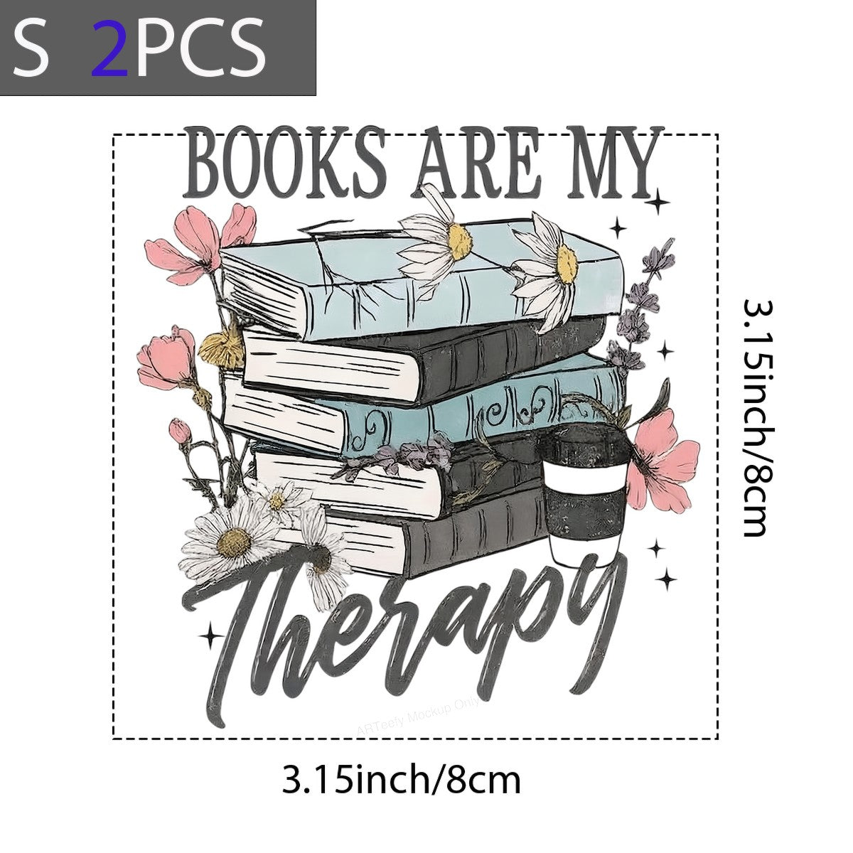 Iron On Transfer Books Are My Therapy Floral Stack Design for T Shirts and Tote Bags - 8