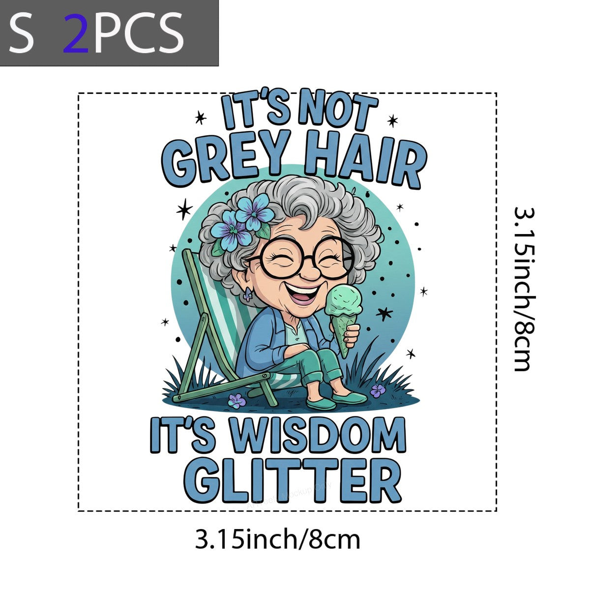 Funny Graphic Transfer It’s Not Grey Hair It’s Wisdom Glitter Grandma Cartoon Design for T Shirts Hoodies and Gifts - 8