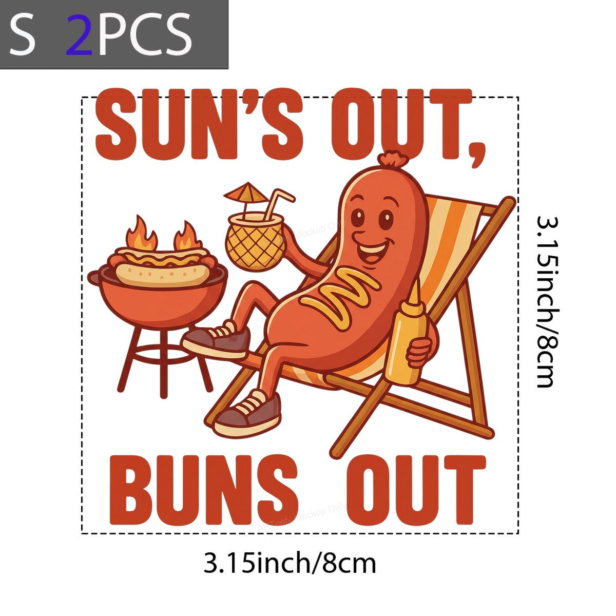 Funny Graphic Transfer Sun’s Out Buns Out Hot Dog BBQ Cartoon Design for Summer T Shirts and Hoodies - 8