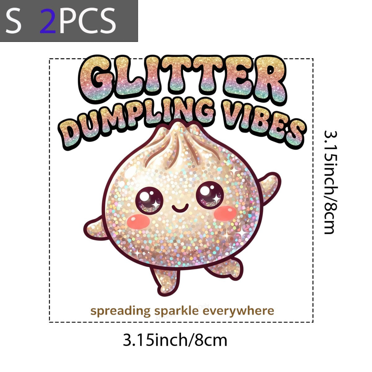 Funny Graphic Transfer Glitter Dumpling Vibes Kawaii Sparkle Quote Design for T Shirts Hoodies and Tote Bags - 8