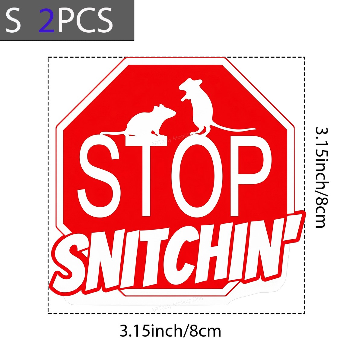 Funny Graphic Transfer Stop Snitchin Quote with Rats Stop Sign Design for T Shirts Hoodies and Tote Bags - 8