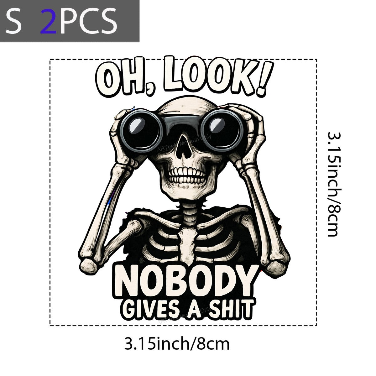 Funny Graphic Transfer Skeleton Holding Binoculars Snarky Quote Design for T Shirts Hoodies and Casual Wear - 8