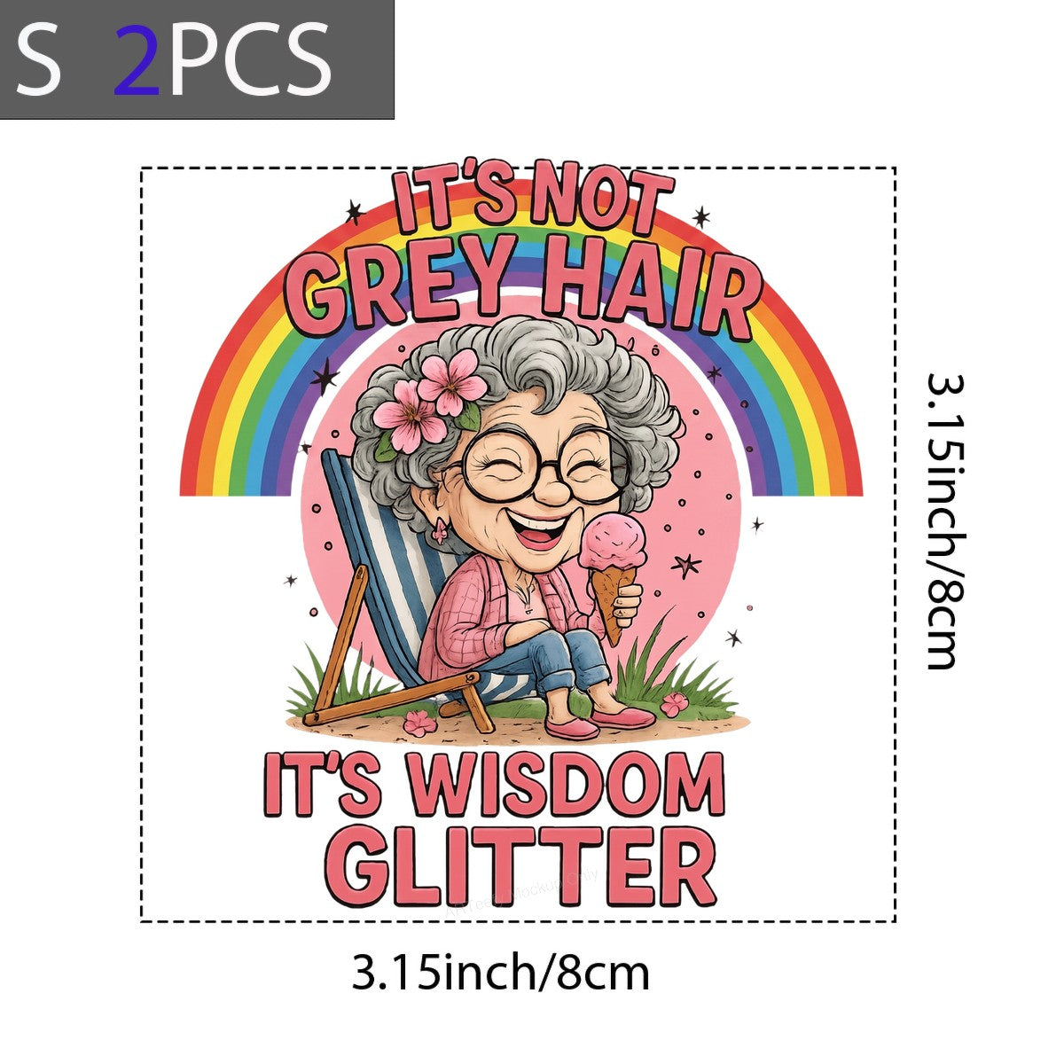 DTF Transfer It’s Not Grey Hair It’s Wisdom Glitter Grandma Rainbow Graphic for T Shirts Hoodies and Gifts - 8