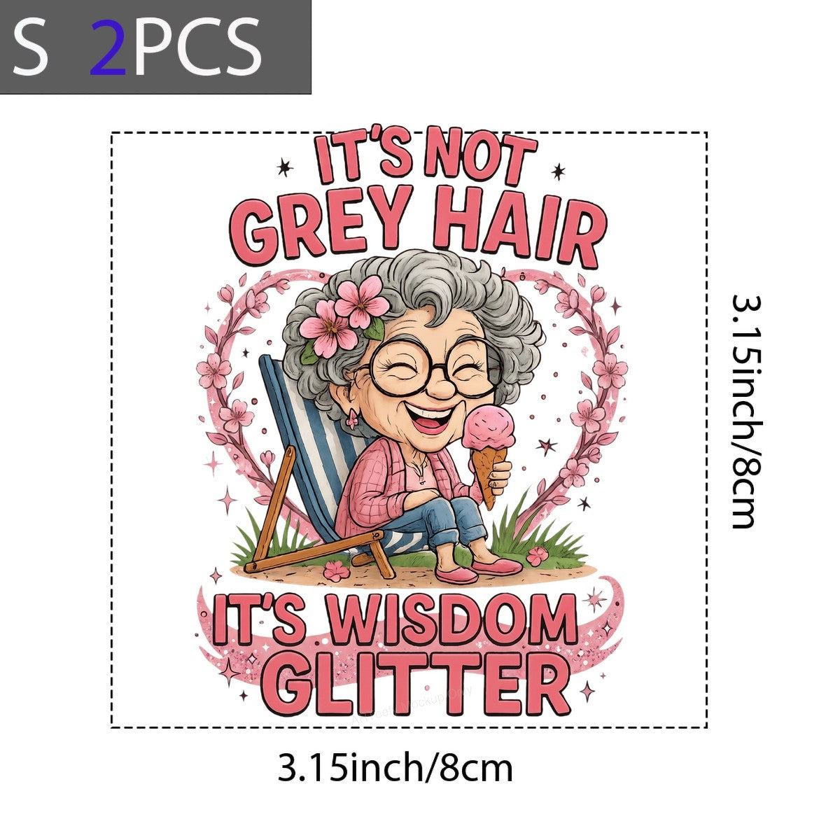 DTF Transfer It’s Not Grey Hair It’s Wisdom Glitter Grandma Graphic for T Shirts Hoodies and Gifts - 8