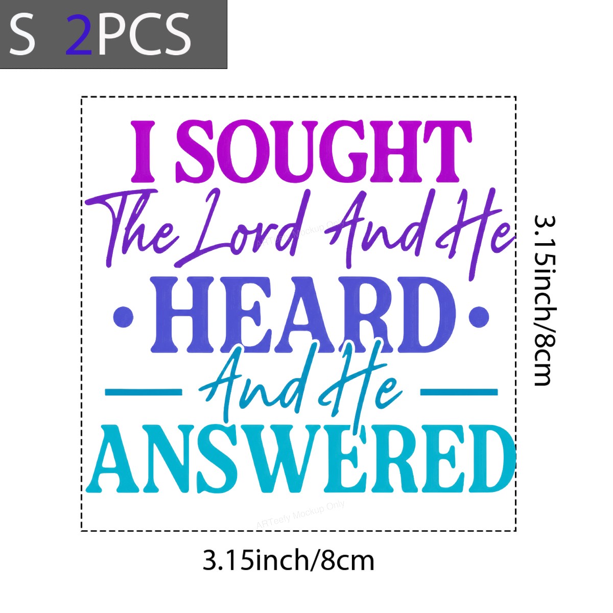 Christian Heat Transfer “I Sought The Lord And He Heard And He Answered” Gradient Typography Graphic for T Shirts Hoodies and Tote Bags - 8